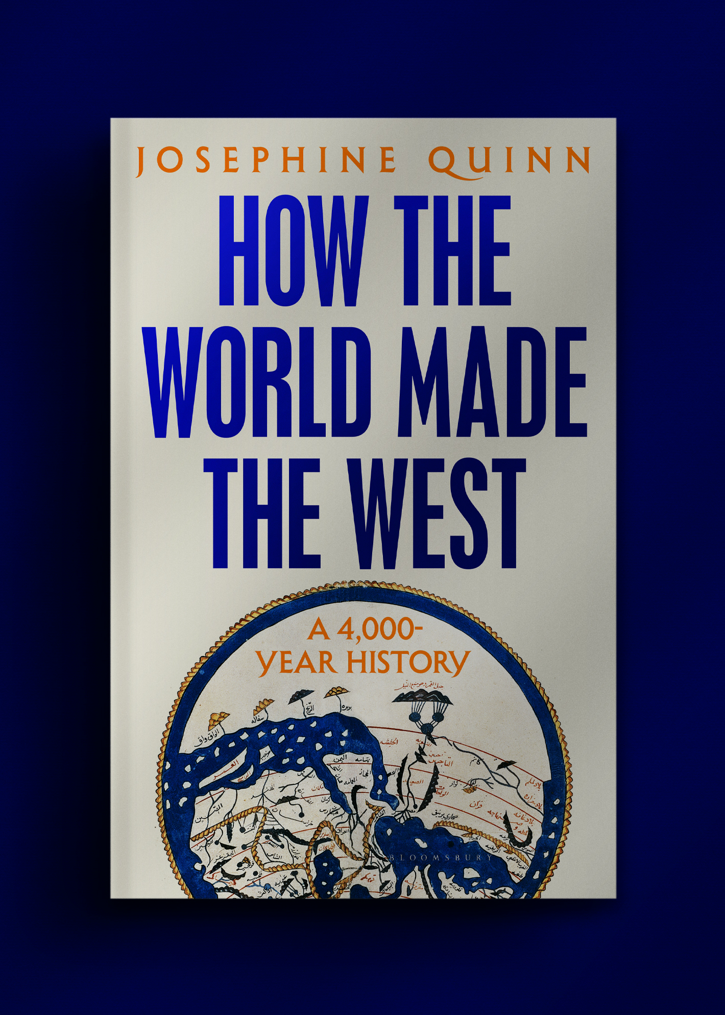 Cover of "How the World Made the West" by Josephine Quinn. The title is in bold blue text, with an ancient map illustration below in a circular frame.