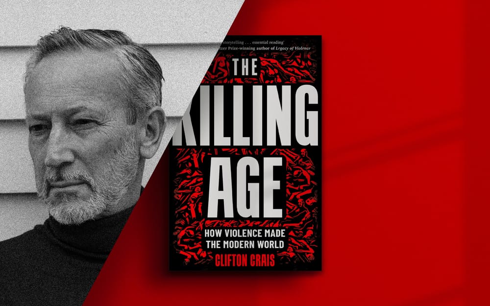 The Killing Age with Clifton Crais post image